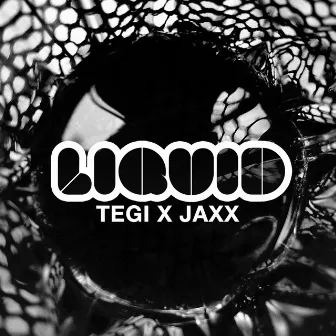 Liquid by TEGI