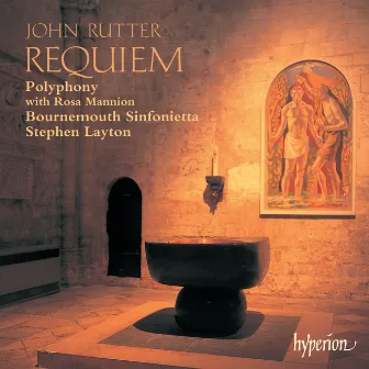 Rutter: Requiem & Other Choral Works by Stephen Layton