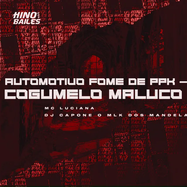 Automotivo Fome de Ppk - Cogumelo Maluco