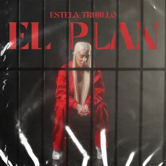 El Plan by Estela Trujillo