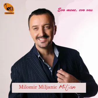 Evo mene evo vas by Milomir Miljanić