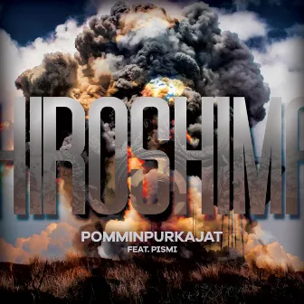 Hiroshima by Pomminpurkajat