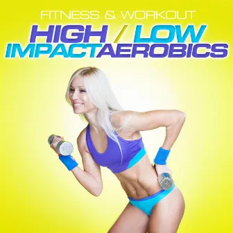 Fitness & Workout: High/Low Impact Aerobics by Personal Trainer Mike