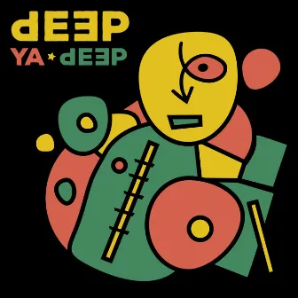 Deep Ya Deep by Deep Ya Deep