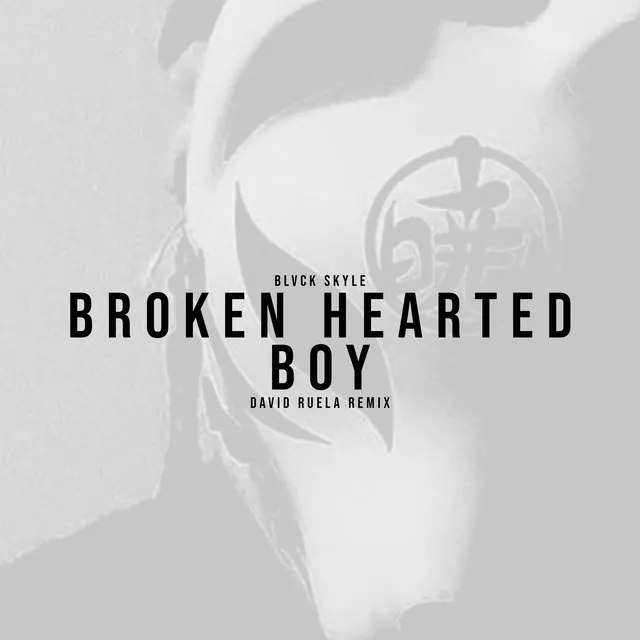 Broken Hearted Boy - David Ruela Remix