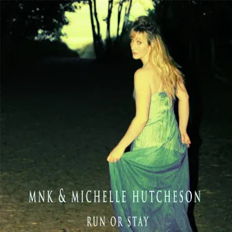 Run Or Stay Remix by Michelle Hutcheson