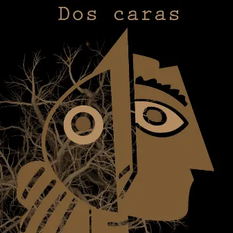 Dos Caras by Ganyo El Verbal Indumil