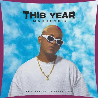 This Year by Tha Gravity Collective