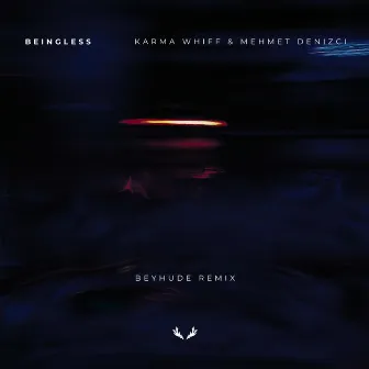 Beingless (Beyhude Remix) by Mehmet Denizci