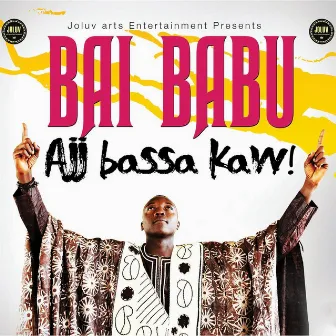 Ajj Bassa Kaw by Bai Babu