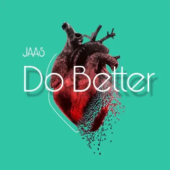 Do Better by JAAS