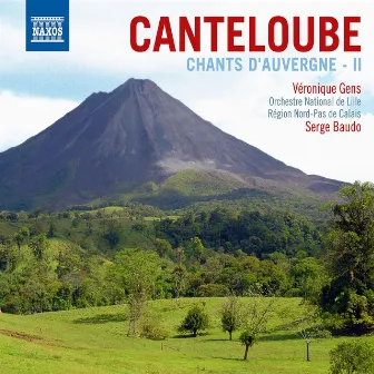 Canteloube: Chants D'Auvergne (Selections), Vol. 2 / Chant De France / Triptyque by Orchestre National de Lille