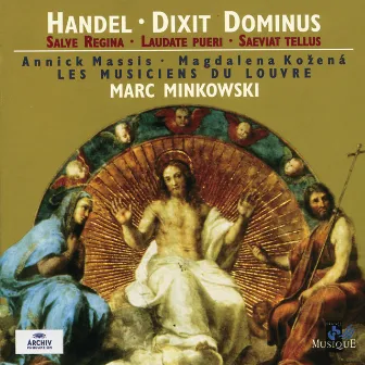 Handel: Dixit Dominus; Salve Regina; Laudate Pueri; Saeviat Tellus by Annick Massis