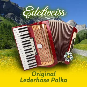 Lederhose Polka by Edelweiss