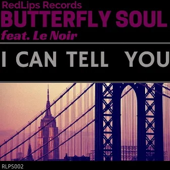 I Can Tell You by Le Noir