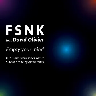 Empty Your Mind EP by David Olivier