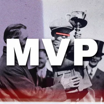 MVP by Daddy Harlow