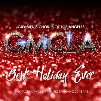 Best.Holiday.Ever. by Gay Men's Chorus of Los Angeles