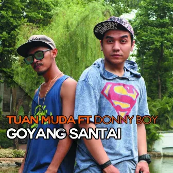 Goyang Santai by Donny Boy