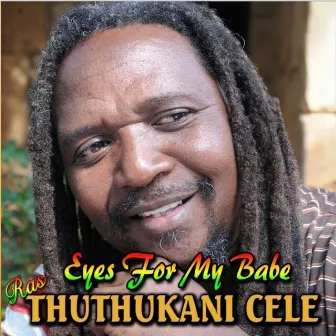 Eyes for My Babe by Thuthukani Cele