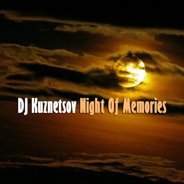 Night Of Memories - Original Mix