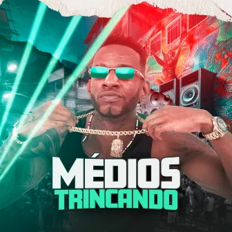 Médios Trincando (2024) by Banda A Invasão