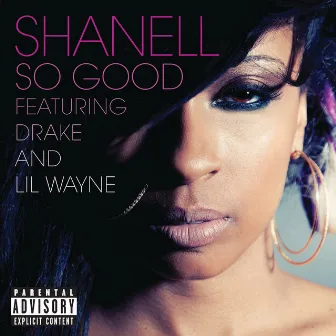 So Good by Shanell