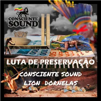 Luta De Preservação (Dub Plate - Your Mind Is Your Limit]) by Consciente Sound