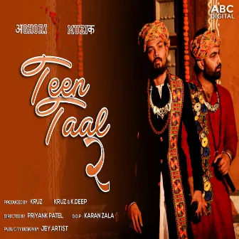 Teen Taal 2 by Kruz - Aghori Muzik