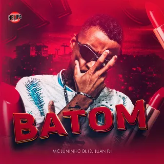 Batom by MC JUNINHO DL