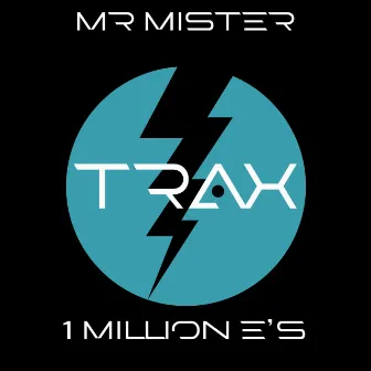 1 Million E's by Mr Mister