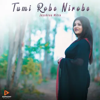 Tumi Robe Nirobe by Joyshree Mitra