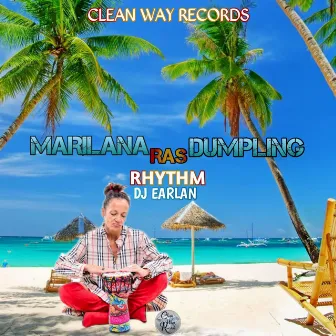 Marilana Ras Dumpling Rhythm by Clean Way Records