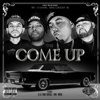 The Come Up by King Chucky