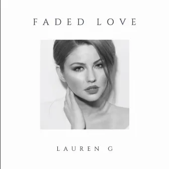 Faded Love by Lauren G