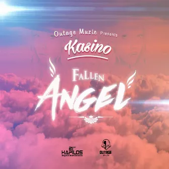 Fallen Angel - Single by Kasino