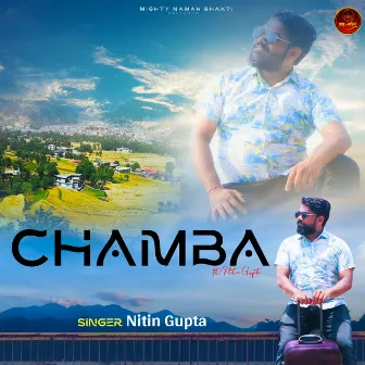 Chamba (Himachali Folk Song) by Nitin Gupta