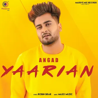 Yaariyan by Angad