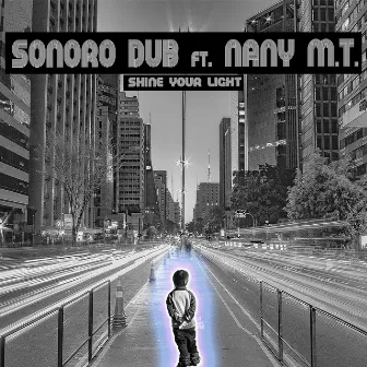 Shine Your Light by Sonoro Dub