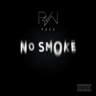 No smoke by PNW Pack