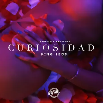 Curiosidad by King Zeus