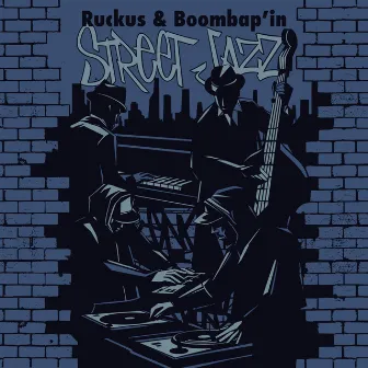 Street Jazz by Ruckus