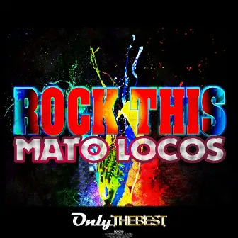 Rock This by Mato Locos