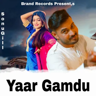 Yaar Gamdu by Sonu Gill