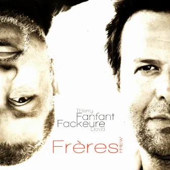 Frères (Frew) by Thierry Fanfant