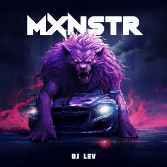 MXNSTR by DJ LEV