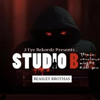 Studio B (Original Short Film Soundtrack) by Beasley Brothas