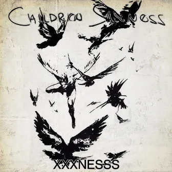 xxxnesss by Children Slyness