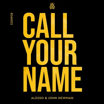 Call Your Name (Remixes) by John Newman