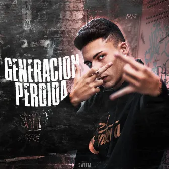 Generación Perdida by XEFF